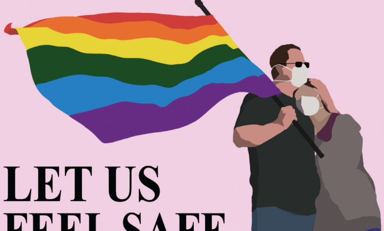 Graphic of two people holding the rainbow flag, reads "Let us feel safe"